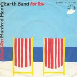 Manfred Mann's Earth Band : For You - A Fool I Am